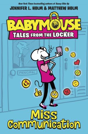 [Babymouse: Tales from the Locker 02] • Miss Communication